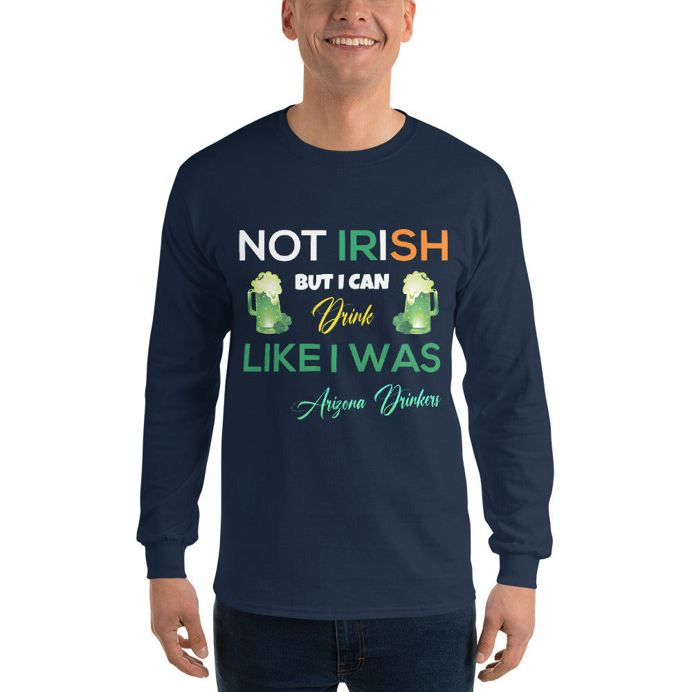 Men’s Long Sleeve Shirt with Arizona Drinkers St Patrick's Text on Front