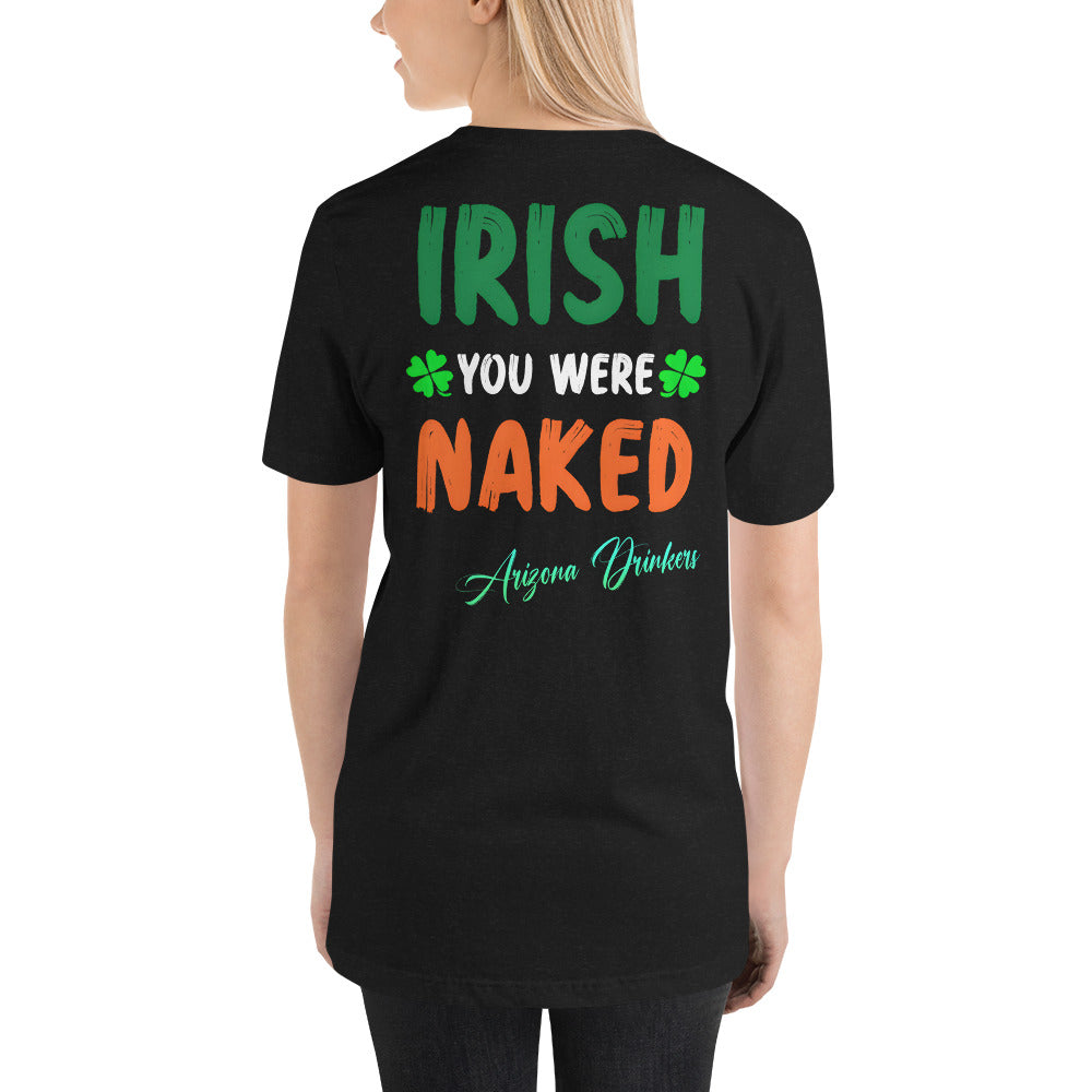 Short-Sleeve Unisex T-Shirt with Arizona Drinkers Logo on Front and St Patrick's Text on Back