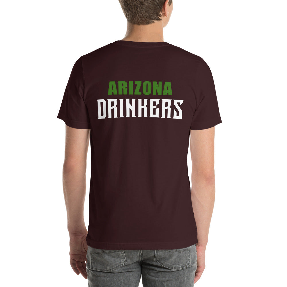 Short-Sleeve Unisex T-Shirt with Arizona Drinkers Text On Front and Back